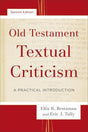 Old Testament Textual Criticism: A Practical Introduction (2nd Ed.) Brotzman, Ellis. R. cover image