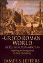 greco roman world new testament james jeffers cover image