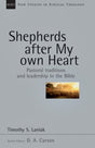 shepherds after my own heart nsbt timothy laniak cover image