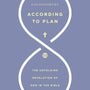 According to Plan: The Unfolding Revelation of God in the Bible