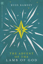 the advent of the lamb of god russ ramsey retelling the story