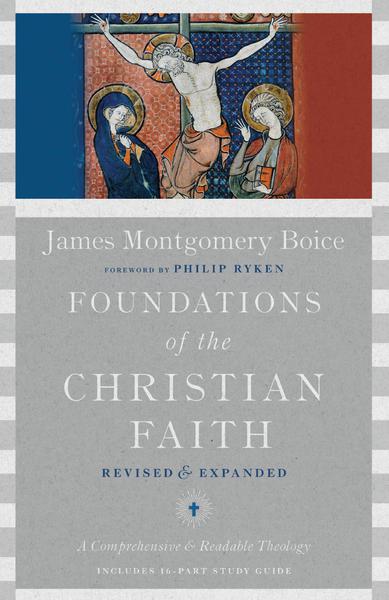 foundations of the christian faith revise expanded james montgomery boice cover image
