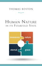  Human Nature in its Fourfold State - Boston, Thomas 9780851515595
