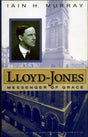 Lloyd-Jones: Messenger of Grace Murray, Iain H. cover image