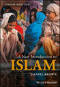 A New Introduction to Islam (Third Edition) by Daniel W. Brown book cover