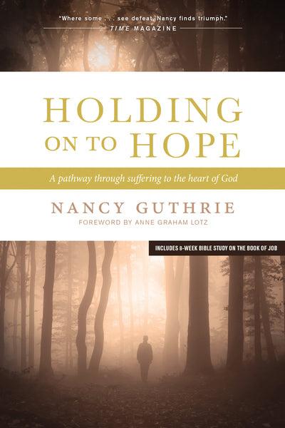 Holding on to Hope: A Pathway through Suffering to the Heart of God