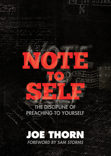 Note to Self: The Discipline of Preaching to Yourself [Re: Lit] (1018230112303)