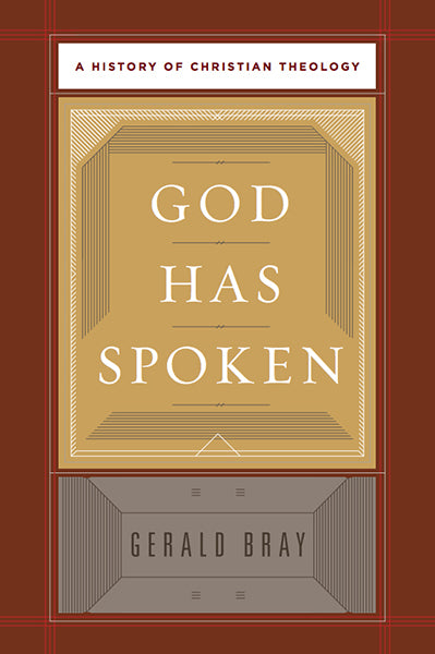 God Has Spoken: A History of Christian Theology By Gerald Bray cover image (1018235584559)