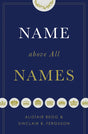 Name above All Names (1018251739183)
