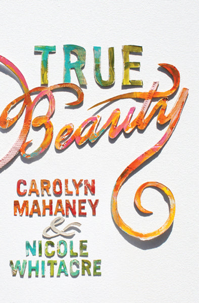 True Beauty Mahaney, Carolyn cover image