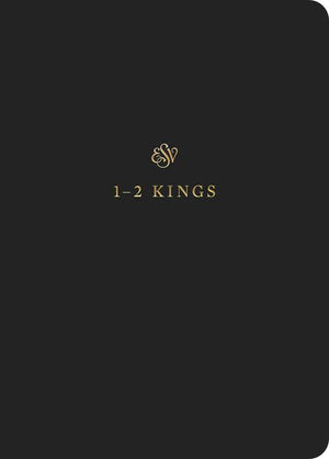 ESV Scripture Journal: 1-2 Kings cover image