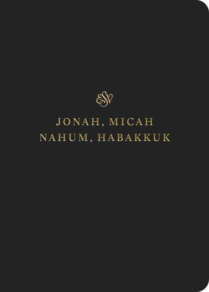 ESV Scripture Journal: Jonah, Micah, Nahum, and Habakkuk cover image
