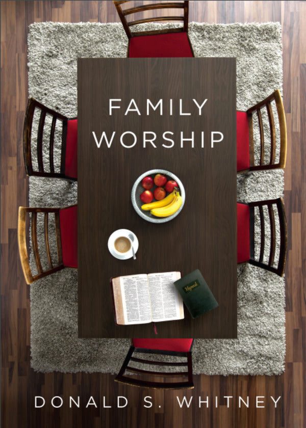 Family Worship (Revised)