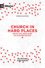 Church in Hard Places: How the Local Church Brings Life to the Poor and Needy By Mez McConnell, Mike McKinley, cover image