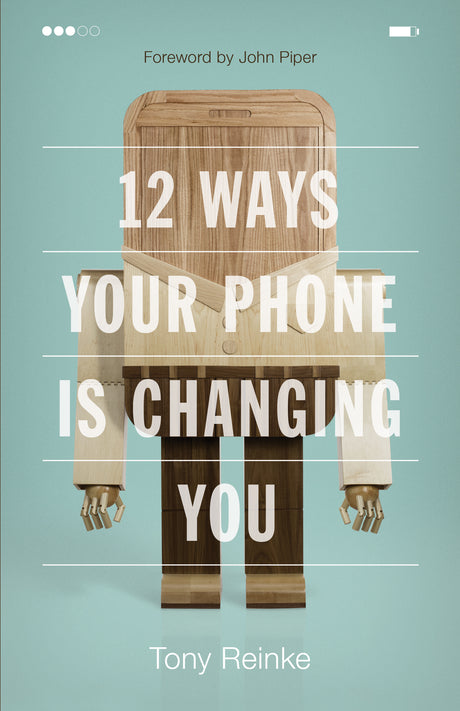 12 Ways Your Phone Is Changing You Reinke Tony cover image (1016863981615)