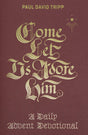 Come, Let Us Adore Him Paul David Tripp cover image