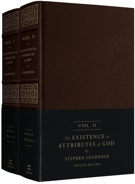 The Existence and Attributes of God (2-Volume Set): Updated and Unabridged - Jones, Mark (editor); Charnock, Stephen - 9781433565908