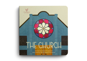 The Church (Big Theology for Little Hearts)