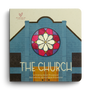 The Church (Big Theology for Little Hearts)
