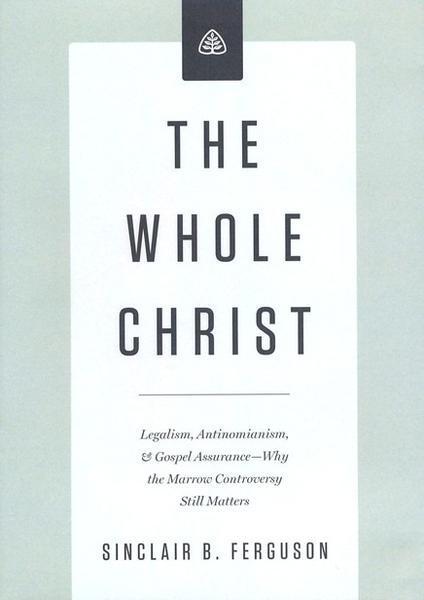 The Whole Christ DVD Ferguson, Sinclair B. 9781567699005