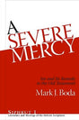 A Severe Mercy: Sin and Its Remedy in the Old Testament Boda, Mark J. cover image