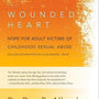 The Wounded Heart: Hope for Adult Victims of Childhood Sexual Abuse- Allender, Dan B 9781600063077