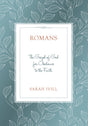 Romans: The Gospel of God for Obedience to the Faith (Bible Study) - Ivill, Sarah - 9781601787583