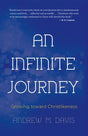 An Infinite Journey: Growing Toward Christlikeness cover image