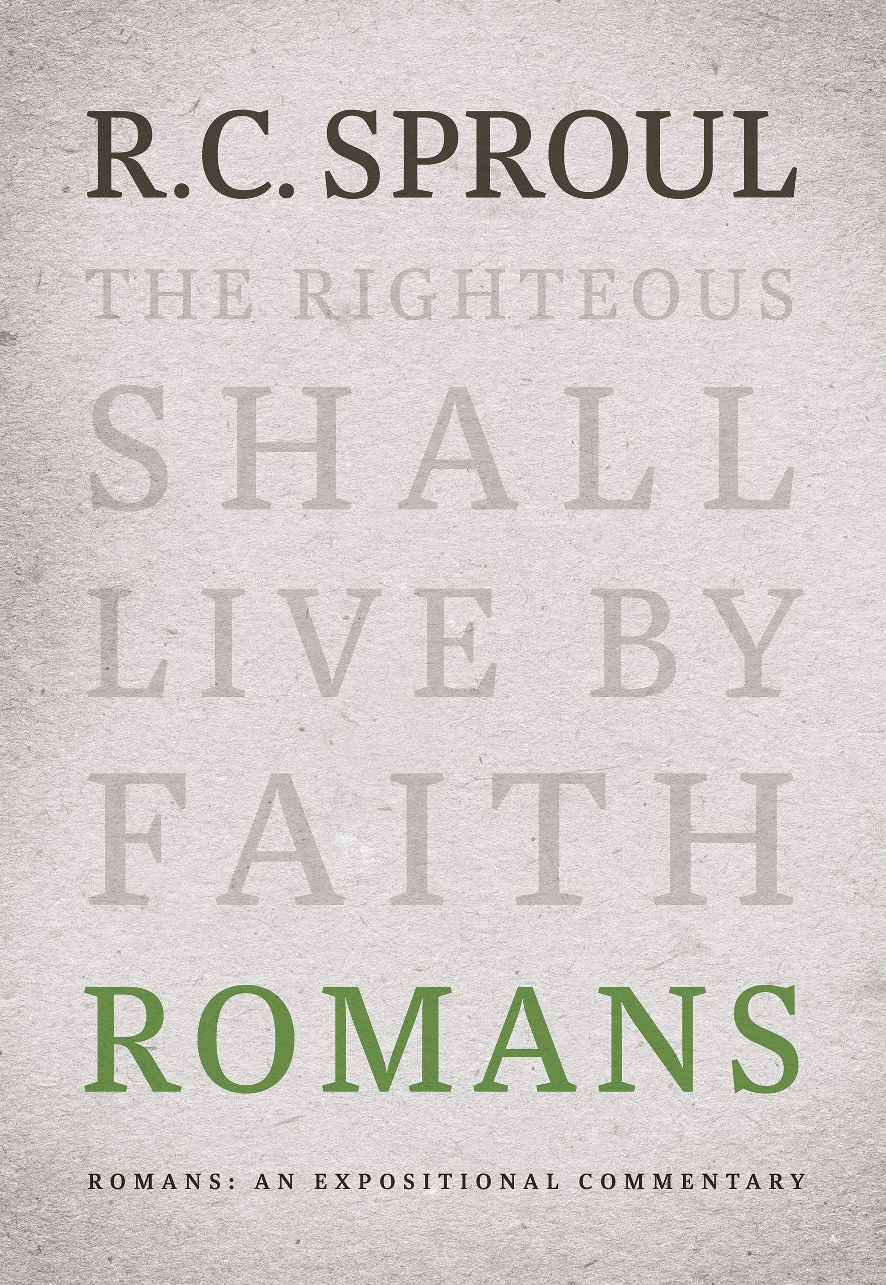 The Gospel of God: Romans