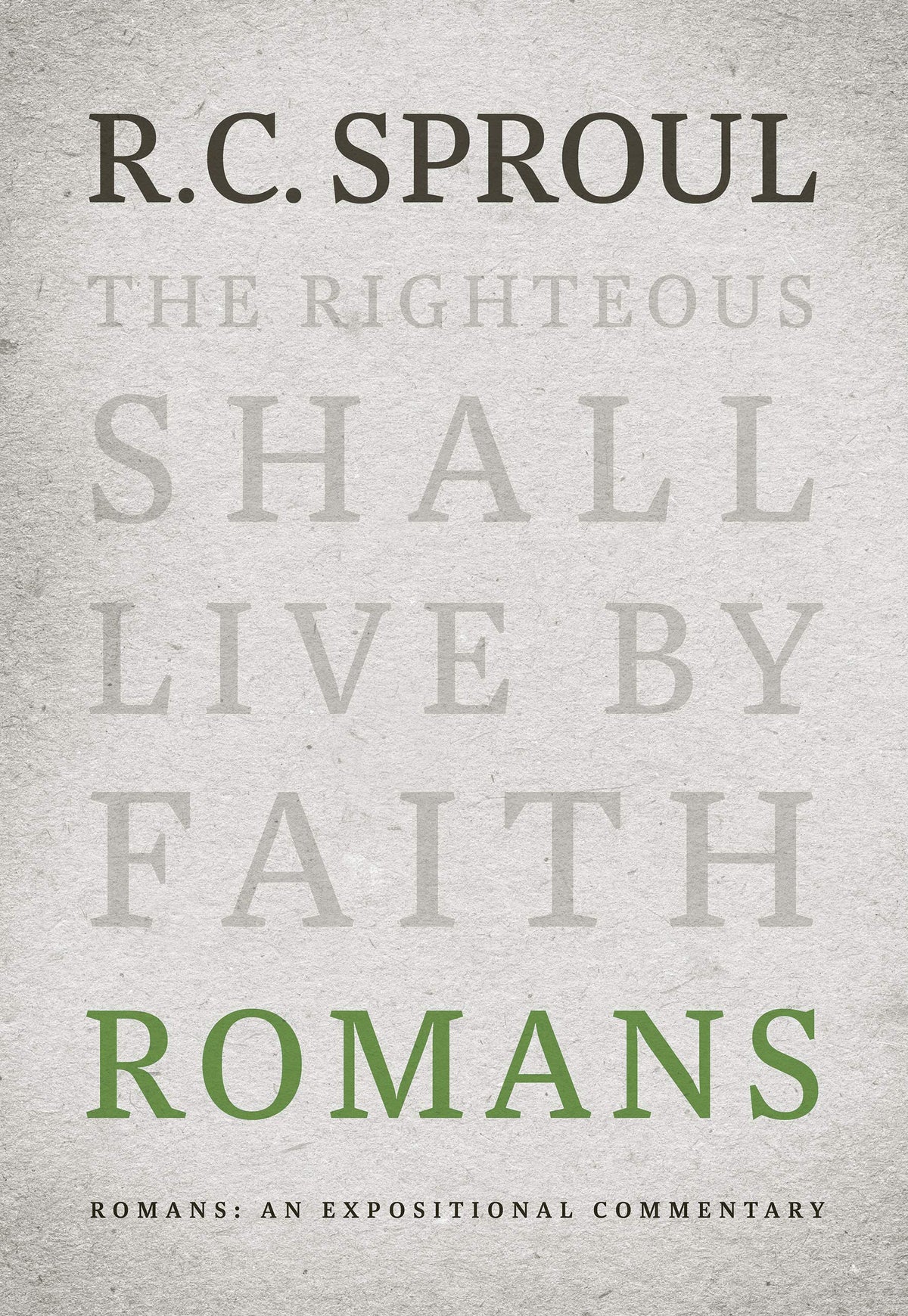 The Gospel of God: Romans