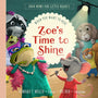 Zoe's Time to Shine: When You Want to Hide (Good News for Little Hearts) - Welch, Edward T - 9781645072843