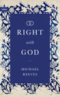 Right With God - Michael Reeves - 9781739706210