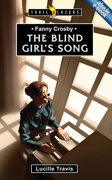 The Blind Girl's Song (Trailblazers)