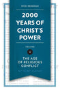 2,000 Years of Christ's Power Vol. 4: The Age of Religious Conflict Needham, Nick cover image