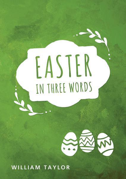 Easter in Three Words Taylor, William cover image