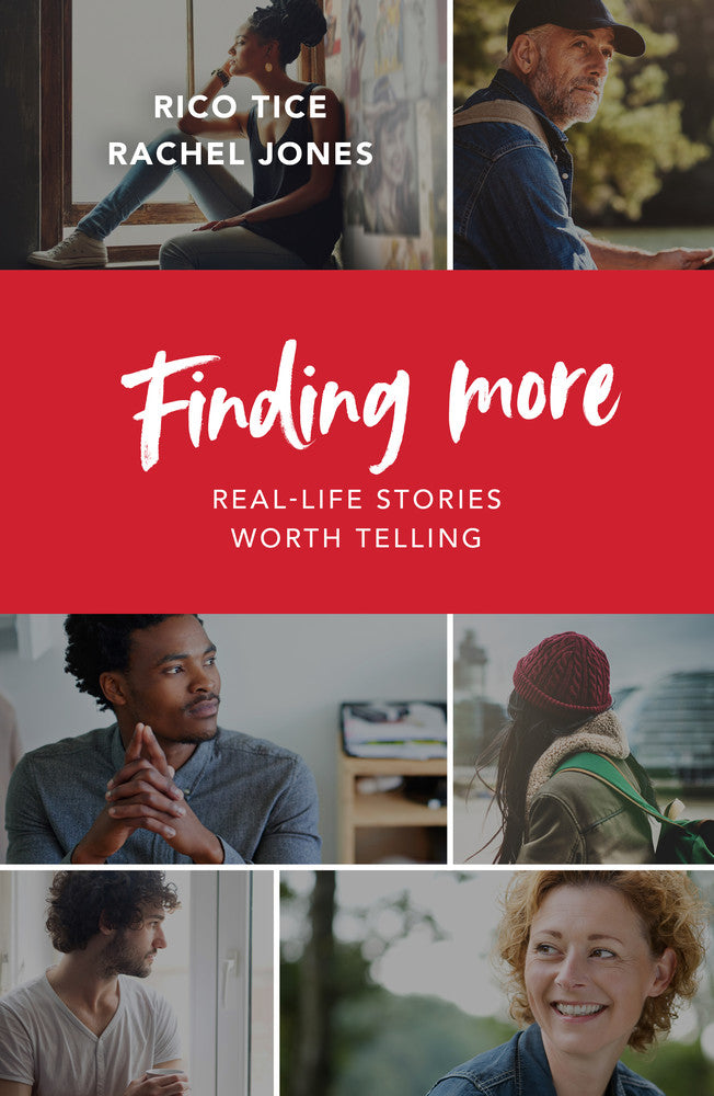 Finding More: Real Life Stories Worth Telling (Christianity Explored)