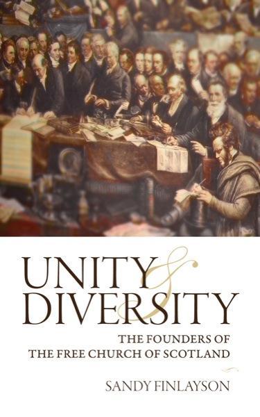 Unity and Diversity: The Founders of the Free Church