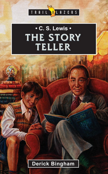 C. S. Lewis: The Story Teller (Trailblazers)