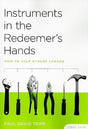 Instruments in the Redeemer's Hands (Study Guide) Tripp, Paul David 9781935273042