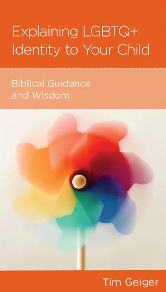 Explaining LGBTQ+ Identity to Your Child (NGP Minibook)