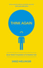 Think Again: Relief from the Burden of Introspection Mellinger, Jared 9781942572565