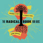 The Radical Book for Kids: Exploring the Roots and Shoots of Faith (1018939605039)