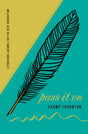 Pass It on: A Proverbs Journal for the Next Generation Thornton, Champ 9781945270789 (1018943930415)