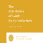 The Attributes of God: An Introduction (Short Studies in Systematic Theology) - Bray, Gerald; Cole, Graham A (editor); Martin, Oren R (editor) - 9781433561177