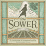 The Sower - James, Scott; Crotts, Stephen (illustrator) - 9781433577871