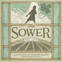 The Sower - James, Scott; Crotts, Stephen (illustrator) - 9781433577871