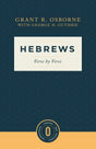 Hebrews Verse by Verse: Verse by Verse (Osborne New Testament Commentaries) - Osborne, Grant R; Guthrie, George H - 9781683595373
