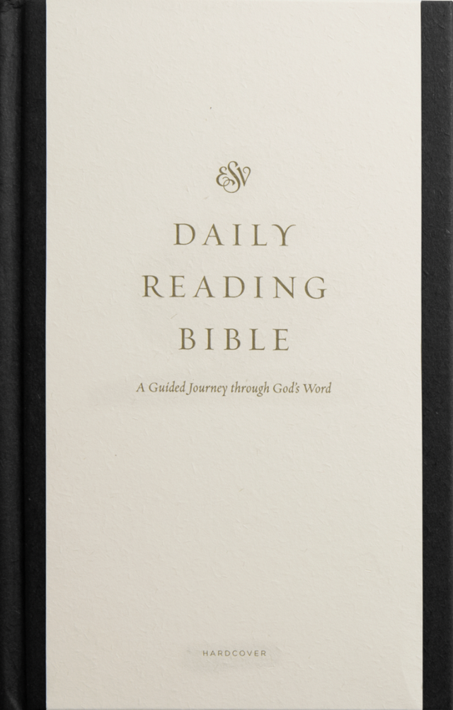 ESV Daily Reading Bible: A Guided Journey Through God's Word (Hardcover) - English Standard - 9781433585265