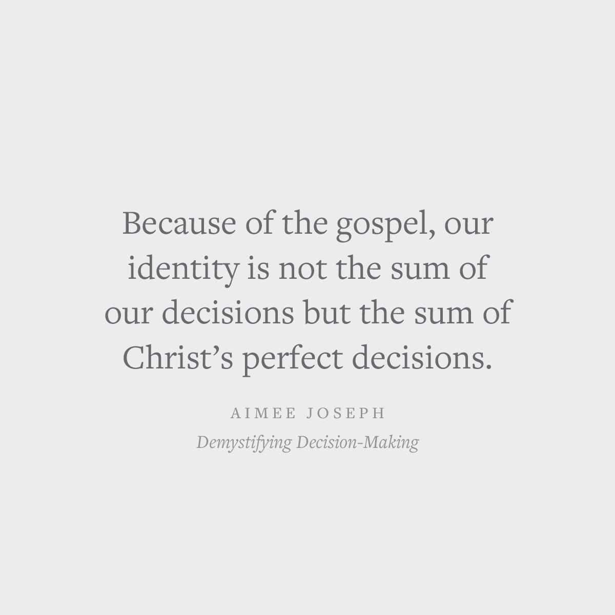 Demystifying Decision-Making: A Practical Guide (Gospel Coalition)