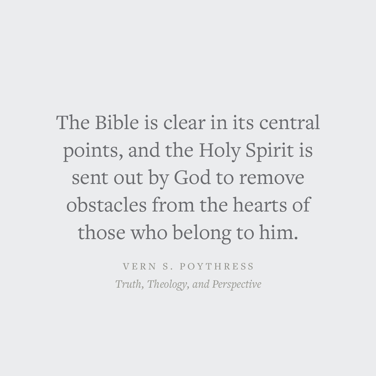 Truth, Theology, and Perspective: An Approach to Understanding Biblical Doctrine